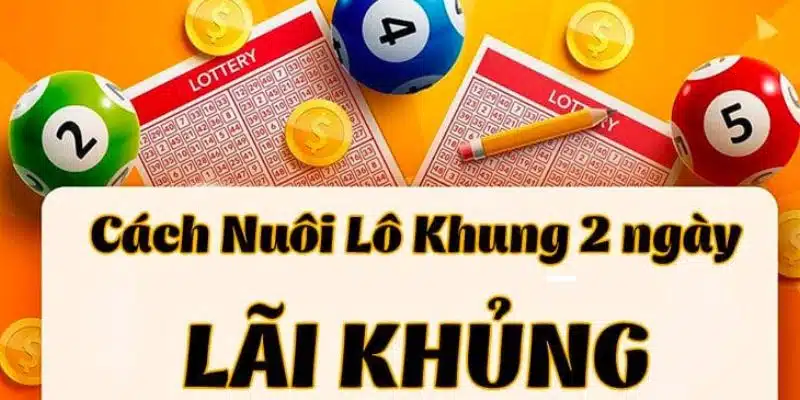 Hé Lộ Cách Nuôi Bạch Thủ Lô Khung 2 Ngày Thắng Chắc 100%